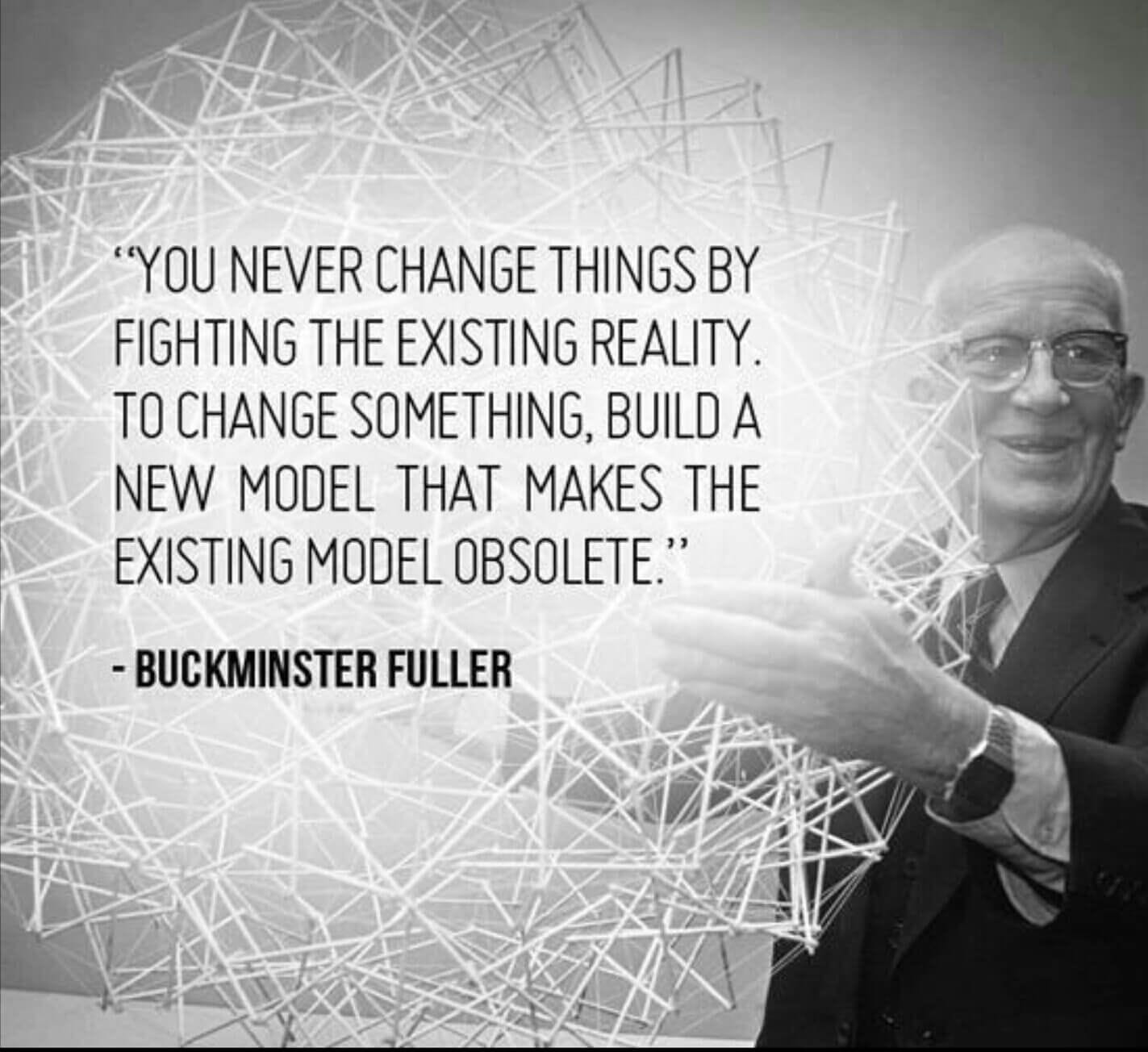 Buckminster Fuller quote