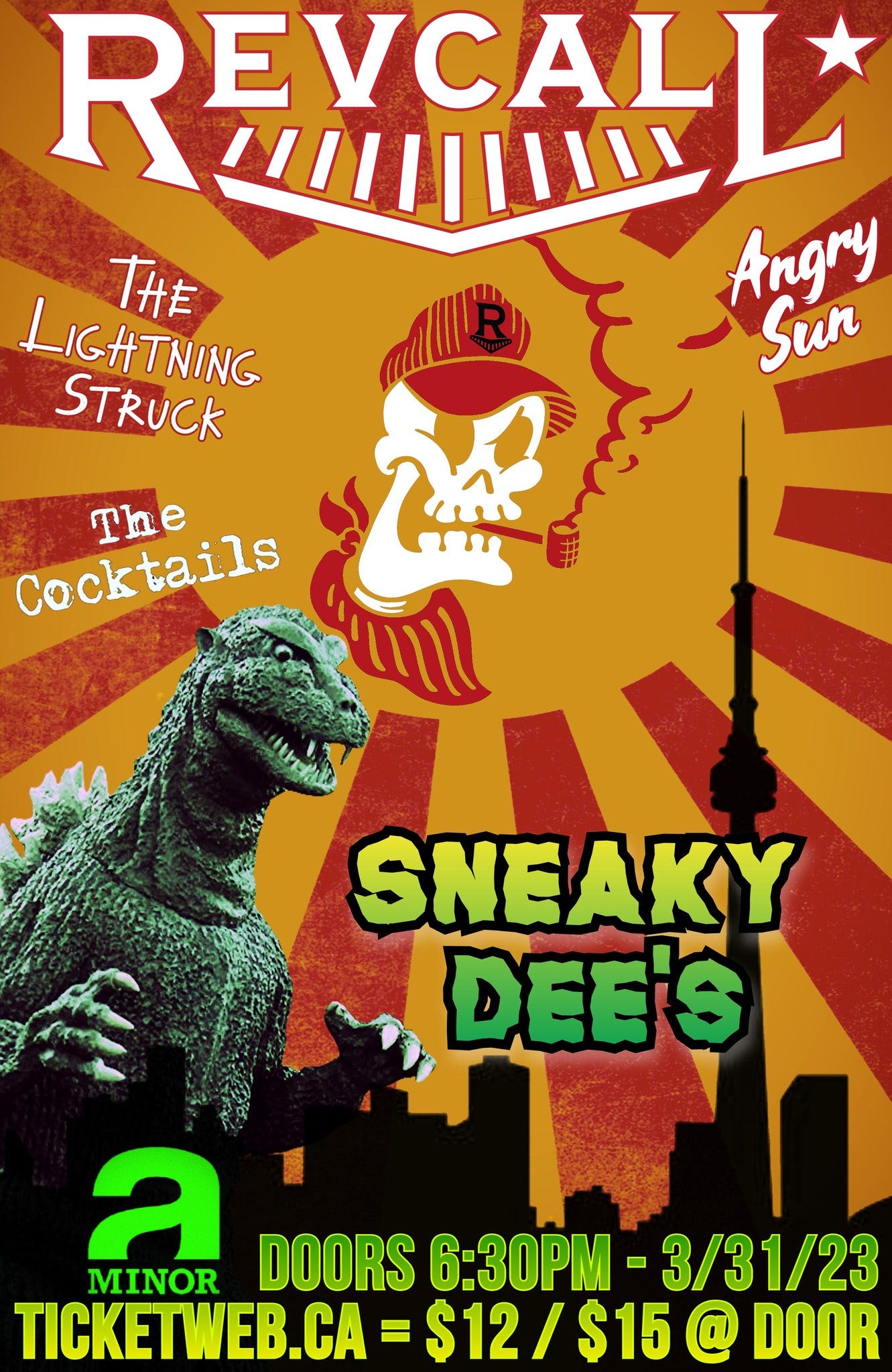 May be a cartoon of text that says 'REYCAL REVCAL Angry LIGHTNING THE Sun STRUCK The Cocktails SNEAKY DEE'S 2 MINOR DOORS 6:30PM 3/31/23 TICKETWEB.CA $12 $15 @ DOOR'