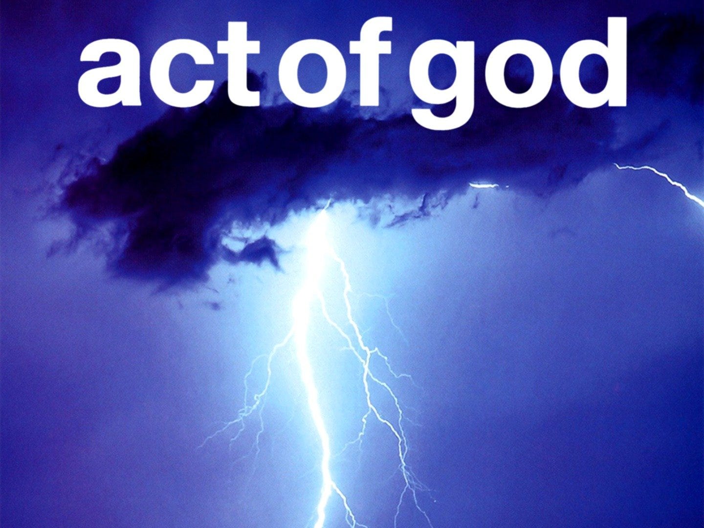 Act of God Pictures - Rotten Tomatoes