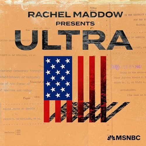 Introducing Rachel Maddow Presents: Ultra | Rachel Maddow Presents: Ultra |  Podcasts on Audible | Audible.com