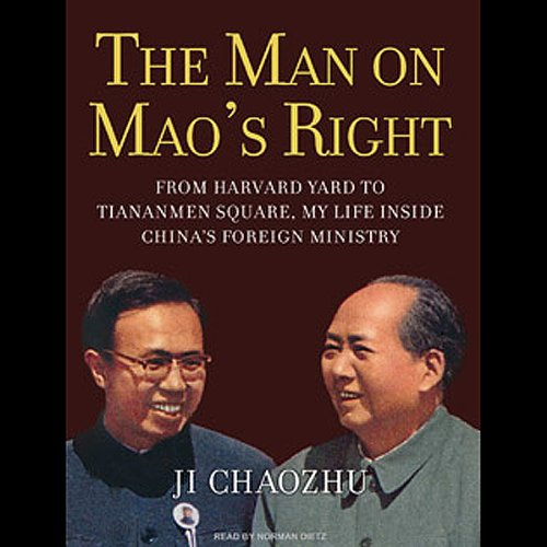 Amazon.com: The Man on Mao's Right: From Harvard Yard to Tiananmen ...