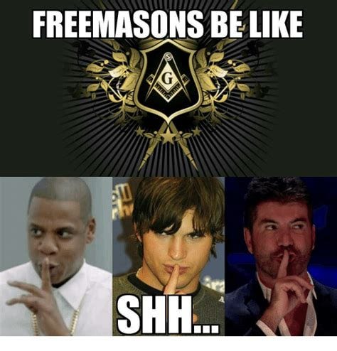 FREEMASONS BELIKE SHH | Meme on ME.ME