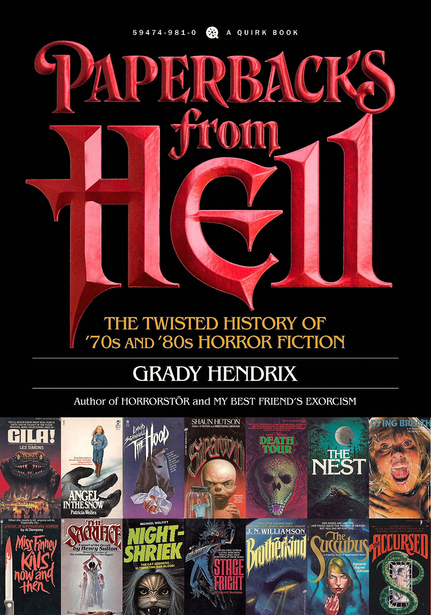 Paperbacks from Hell: A History of Horror Fiction from the '70s and '80s:  The Twisted History of '70s and '80s Horror Fiction : Grady Hendrix:  Amazon.co.uk: Books
