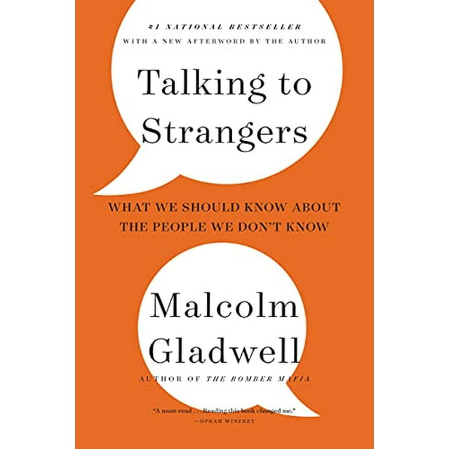 Talking to Strangers : What We Should Know about the People We Don't Know (Paperback)