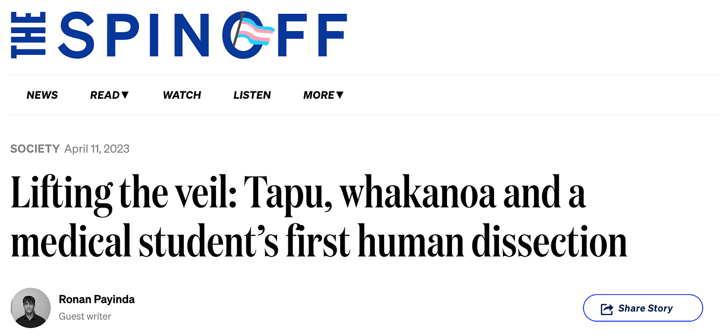 screenshot of an article from April 11, 2023 on The Spinoff. Title reads: Lifting the viel: Tapu, whakanoa and a medical student's first human dissection by Ronan Payinda