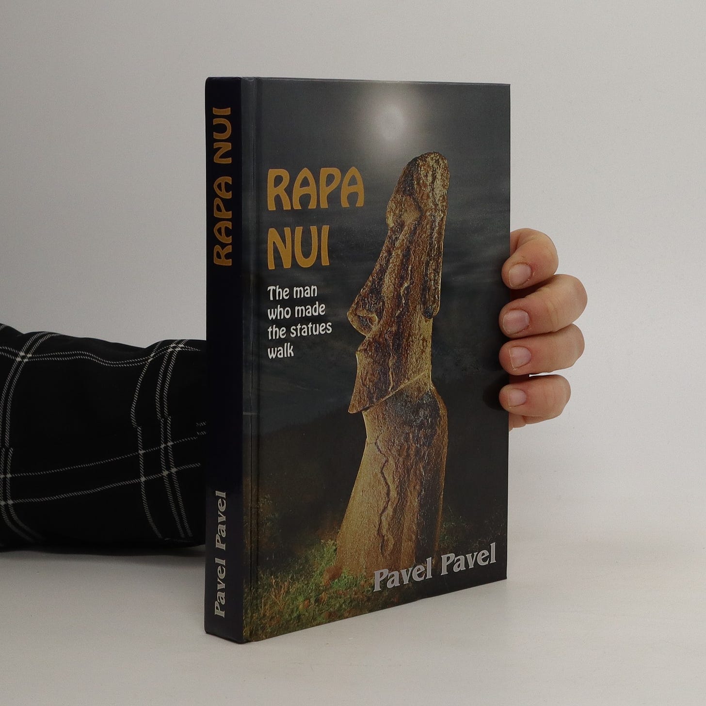 Rapa Nui : the man who made the statues walk - Pavel, Pavel - knihobot.sk