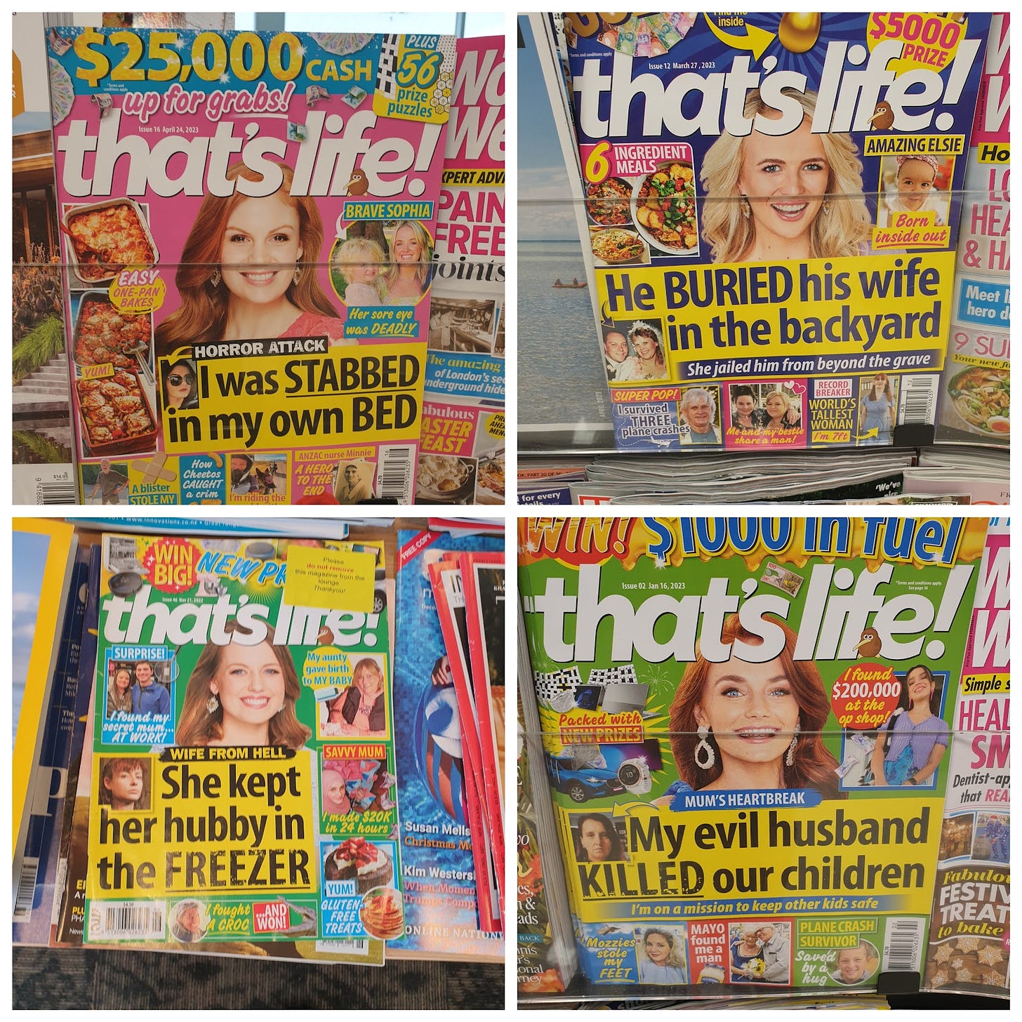 Various horrible headlines on That's Life magazines, taken by Hayden as he yelped into the void