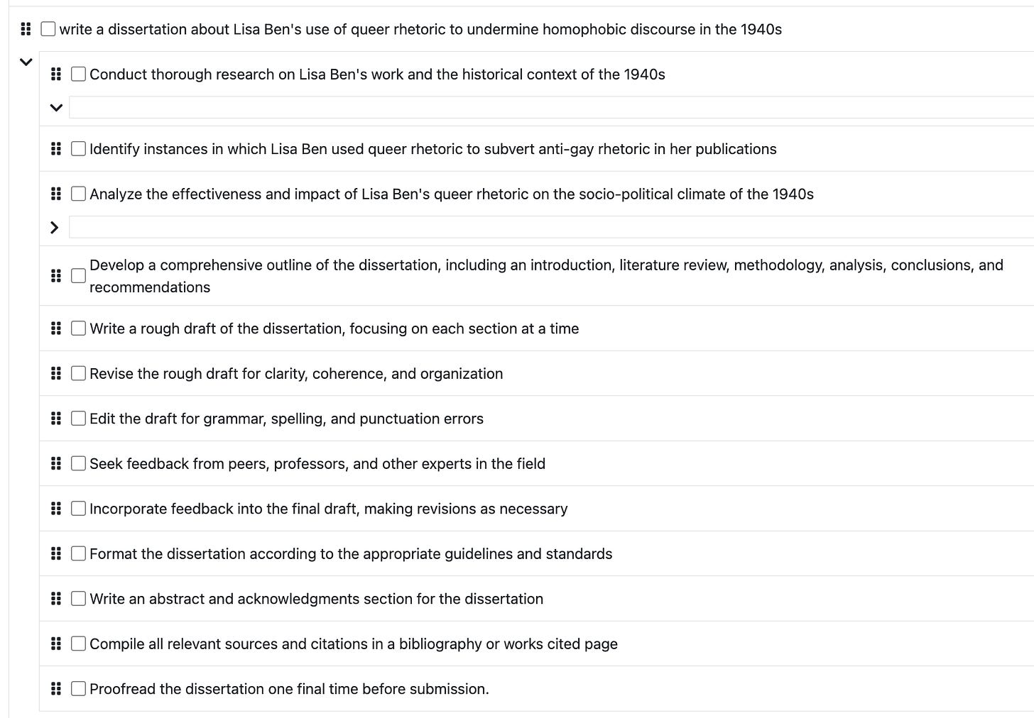 A further breakdown of my dissertation topic into tasks, courtesy of Goblin.Tools. Tasks include "Conduct through research on Lisa Ben's work and the historical context of the 1940s"