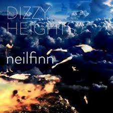 Neil Finn Dizzy Height
