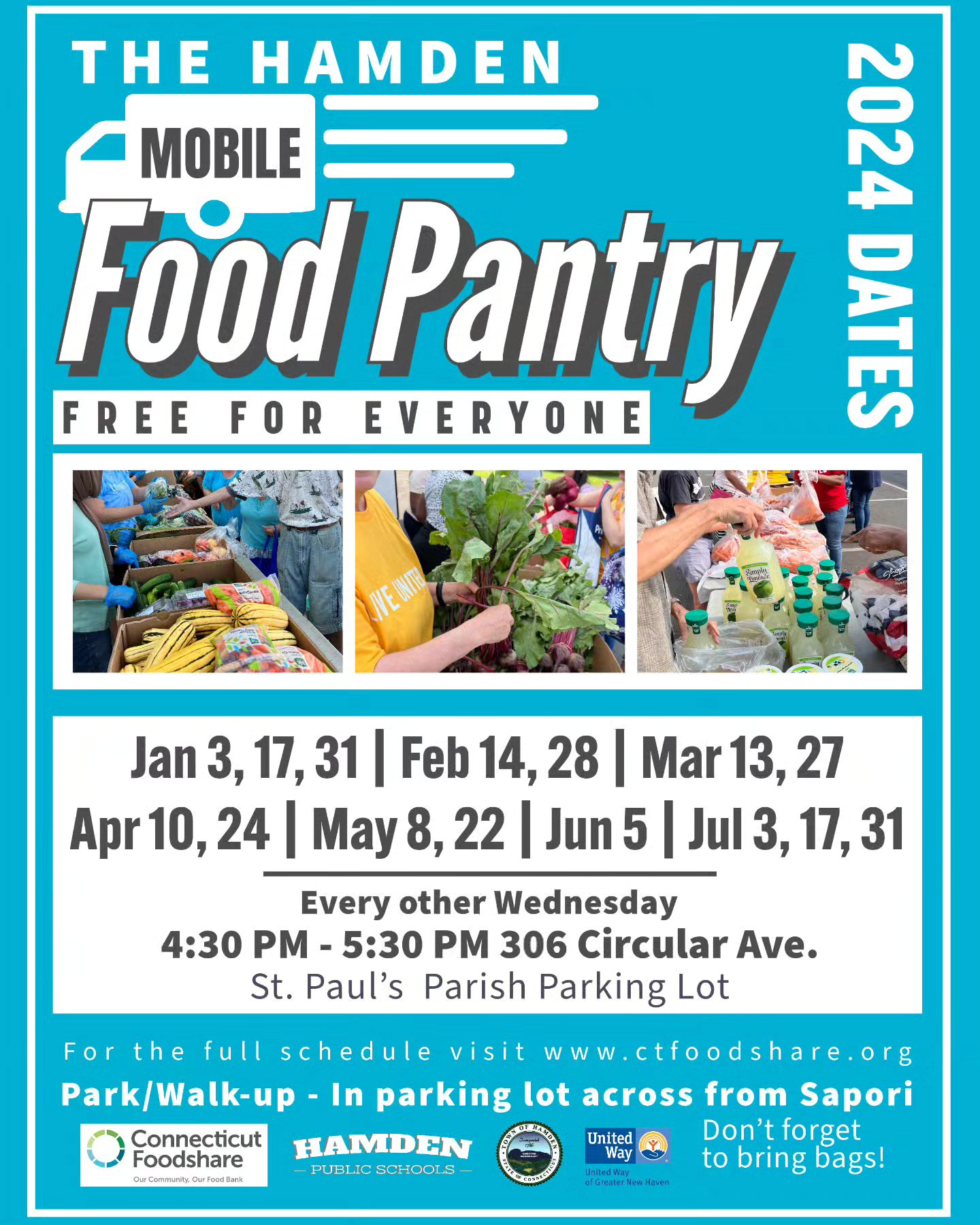 May be an image of 3 people and text that says 'THE HAMDEN MOBILE 2024 Food FREE FOR EVERYONE Pantry DATES Jan 3, 17,31 Feb 14, 28 Mar 13, 27 Apr 10, 24 May 8,22 22 Jun 5 I Jul3, 17,31 Every other Wednesday 4:30 PM- 5:30 PM 306 Circular Ave. St. Paul's Parish Parking Lot For the full schedule visit .ctfoodshare.org Park/Walk-up In parking lot across from Sapori Connecticut Don't forget Foodshare HAMDEN to bring bags! OroBn PUBLICSCHOOLS United way'