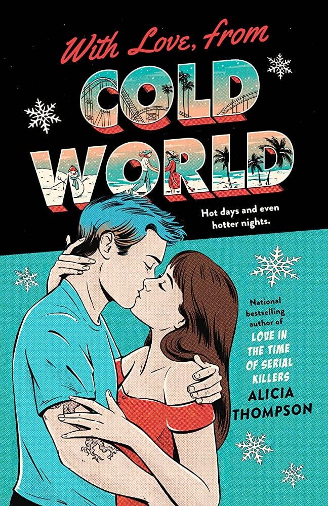 With Love, From Cold World: 9780593438671: Thompson, Alicia: Books -  Amazon.com
