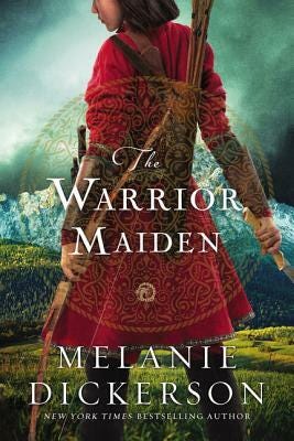 the warrior maiden by melanie dickerson cover, a woman dressed in red battle garb