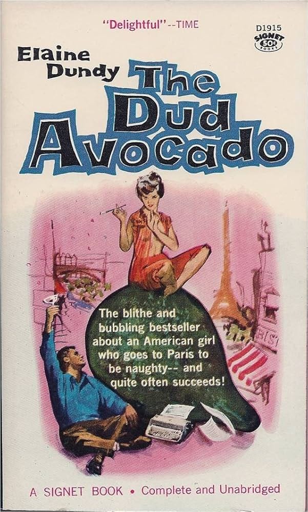 The Dud Avocado (Vintage Signet, D1915)