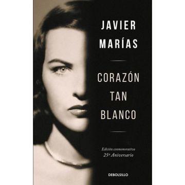 Libro Corazón tan Blanco, Javier Marías, ISBN 9786073161640. Comprar en  Buscalibre