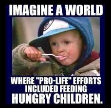 Child eating from a spoon with caption "Imagine a world when pro-life efforts included feeding hungry children"