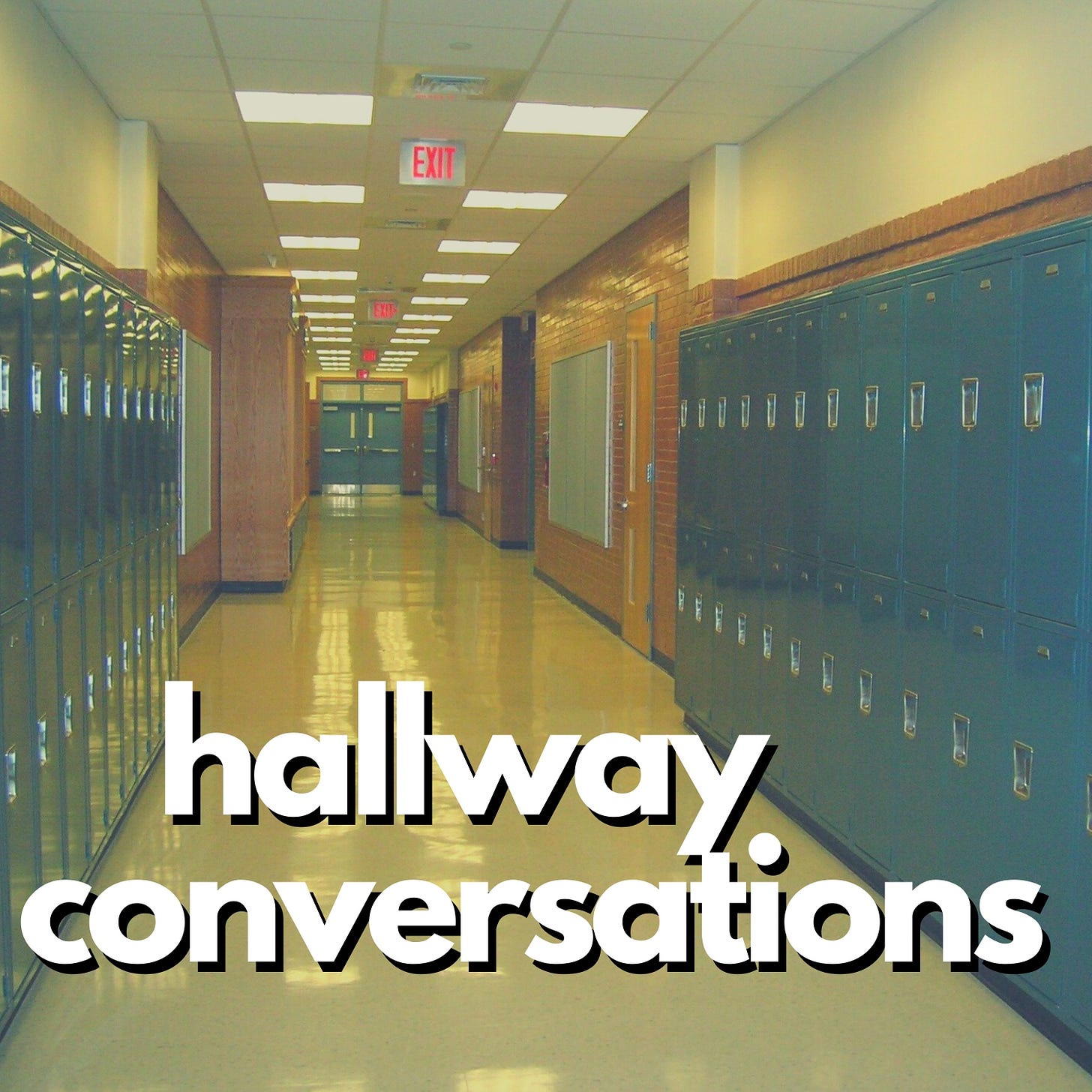 The cover image for the Hallway Conversations podcast: a school hallway lined with lockers
