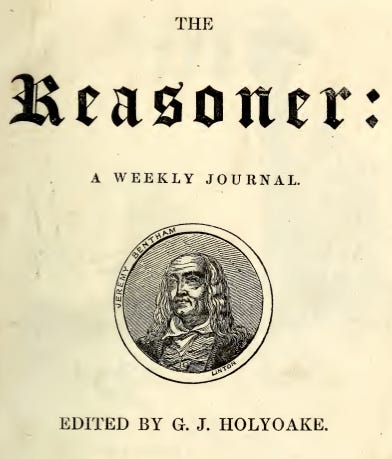 The Reasoner by George Jacob Holyoake