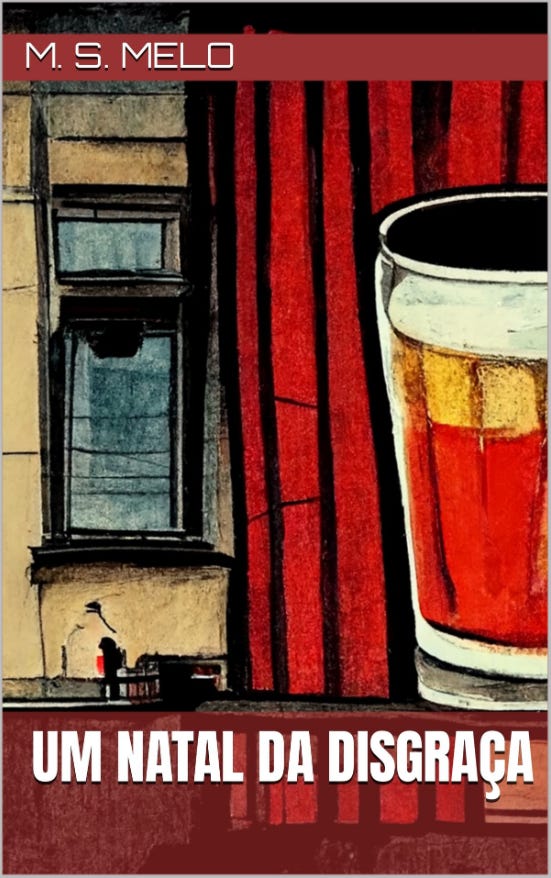 capa do ebook escrito por mim chamado um natal da disgraça. A imagem ao fundo mostra uma janela de uma residencia antiga e a frente de uma cortina vermelha um copo americano com cerveja