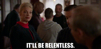 gif of Rupert and Rebecca with the words "it'll be relentless"
