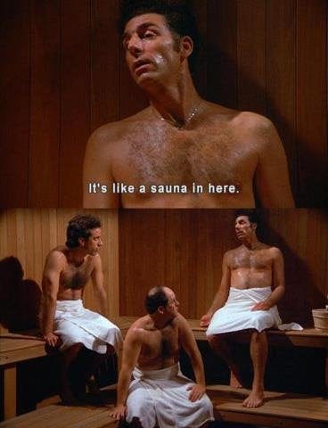 Pretty much every time I'm in a sauna. : r/funny