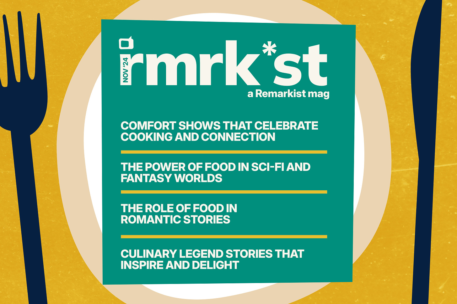 Food and Fandom | rmrk*st | Remarkist Magazine