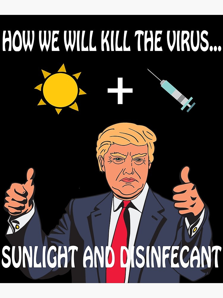Trump with sunshine Plus syringe over his head, captioned "How we will kill the virus: Sunlight and disinfectant"