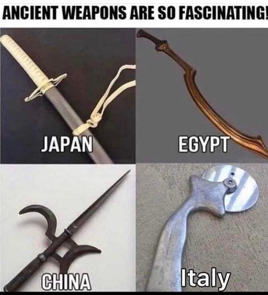 May be an image of text that says 'ANCIENT WEAPONS ARE SO FASCINATING! JAPAN EGYPT CH CHINA Italy'