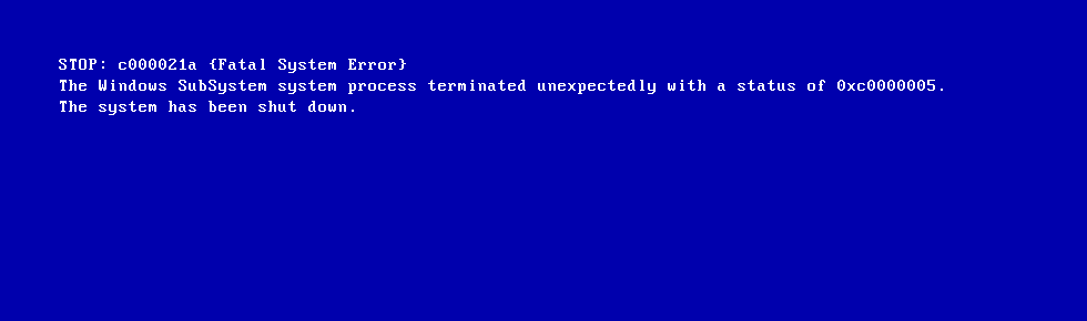 0xC000021A – Fix for XP, Vista, 7, 8, 8.1, 10, and Windows 11