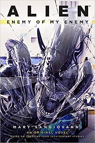 Cover to Mary's alien novel, which depicts a xenomorph breaking through glass toward the reader.