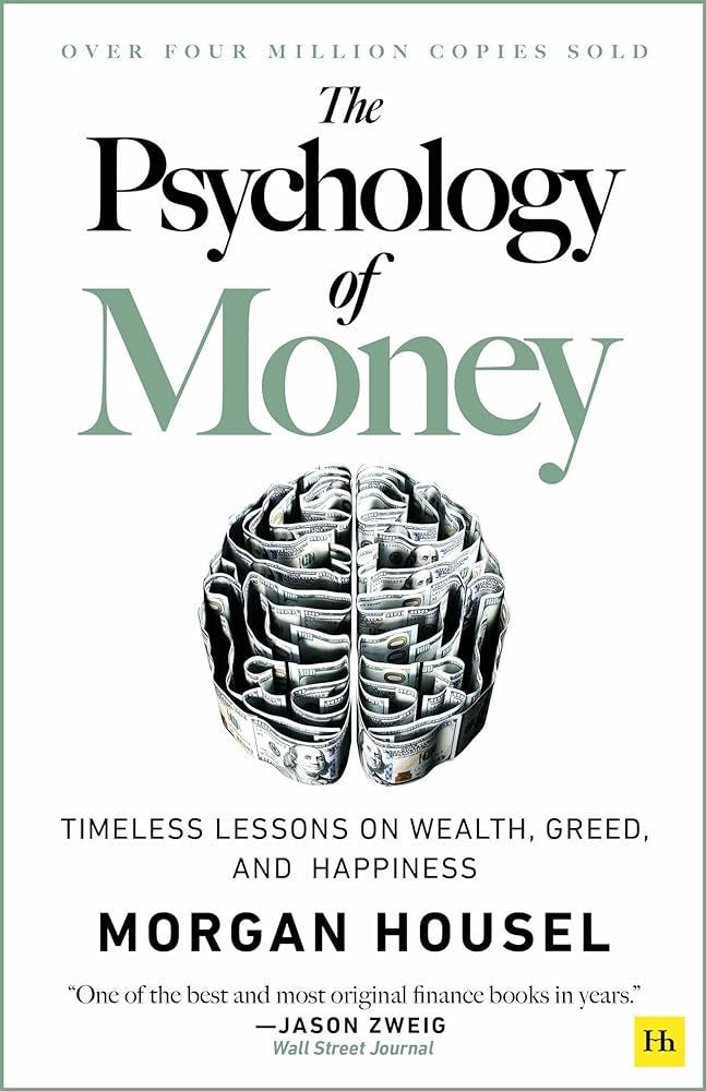 The Psychology of Money: Timeless lessons on wealth, greed, and happiness:  Housel, Morgan: 9780857197689: Amazon.com: Books