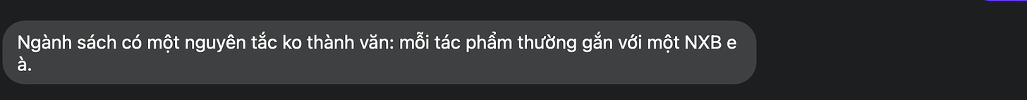 Chưa kể một khi sách bị gán với một nhà sách, và luật bất thành văn là các nhà sách khác không muốn hợp tác với bạn.