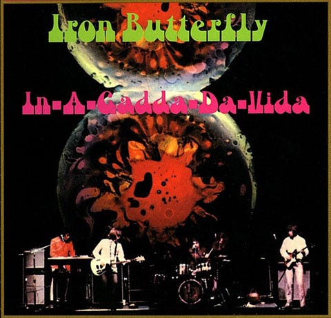 In A Gadda Da Vida by Iron Butterfly | Pass the Paisley