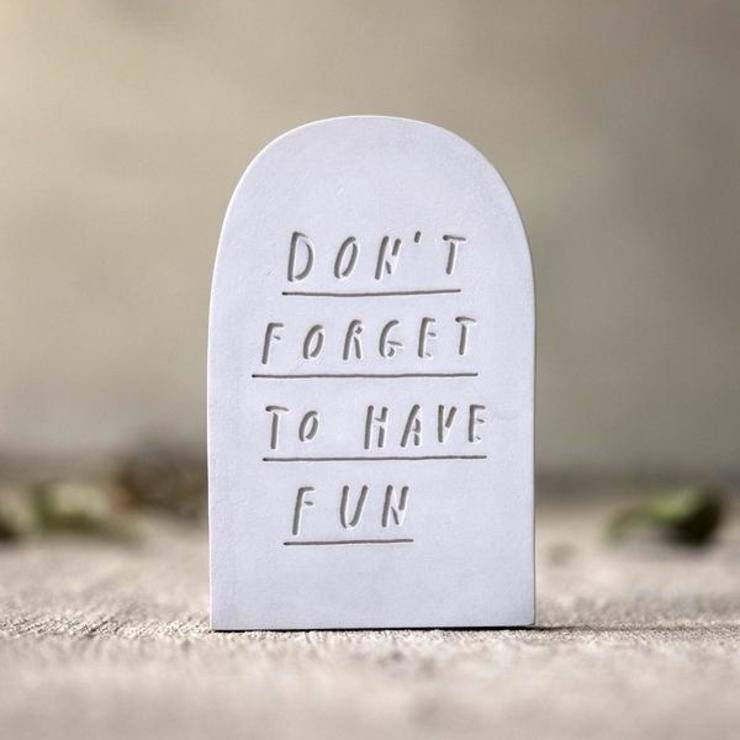 A little fun never killed nobody. Hand made concrete gravestone by Mr Bingo