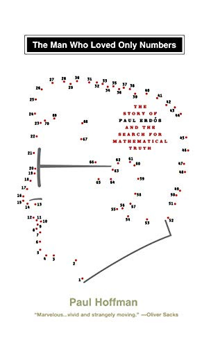 Stock image for The Man Who Loved Only Numbers: The Story of Paul Erdos and the Search for Mathematical Truth for sale by ZBK Books