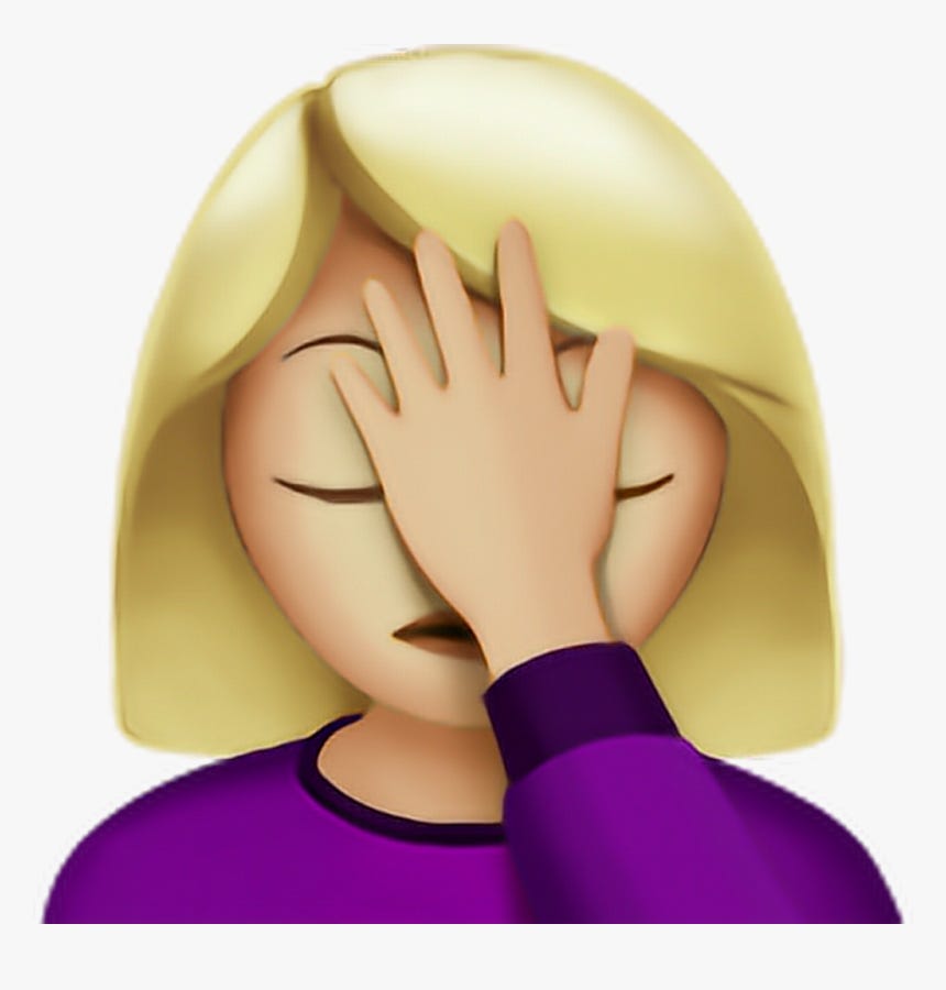 An emoji of someone covering their face with their hand in obvious frustration at such an asinine statement.