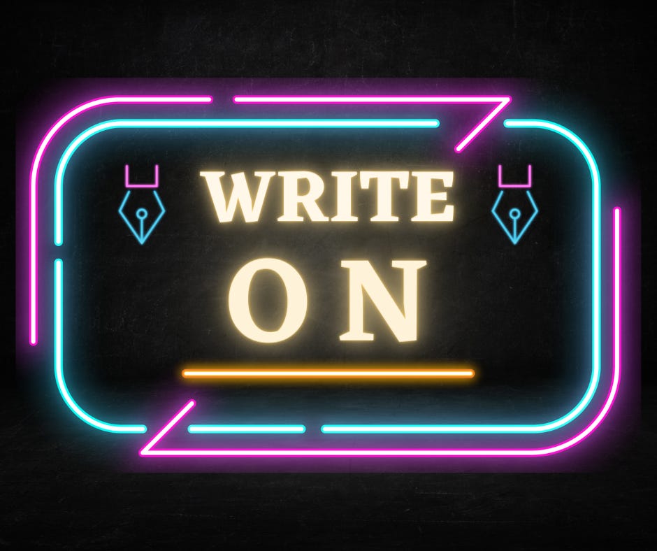 Neon sign that says "Write On"