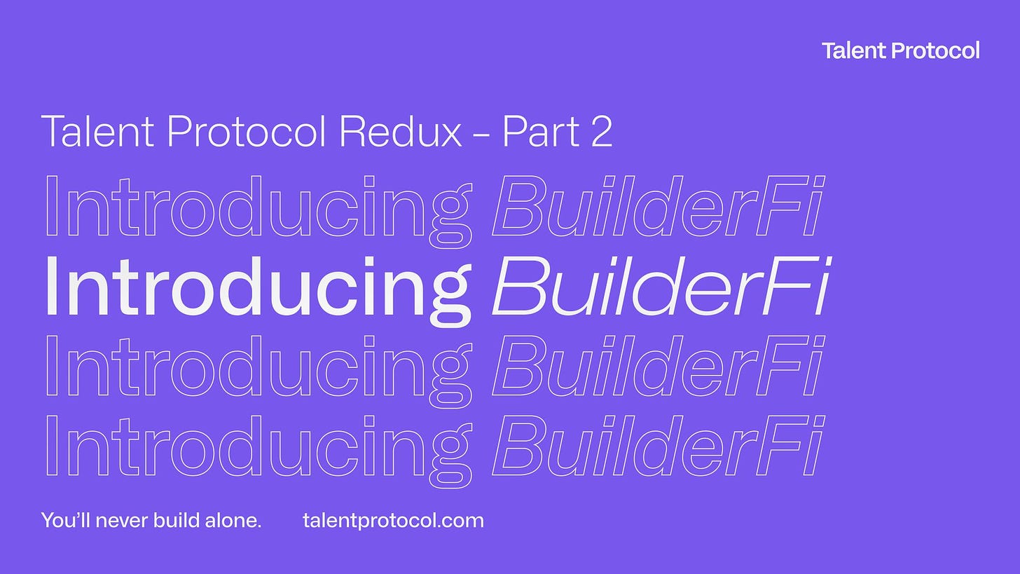 Talent Protocol Redux – Part 2: Introducing BuilderFi