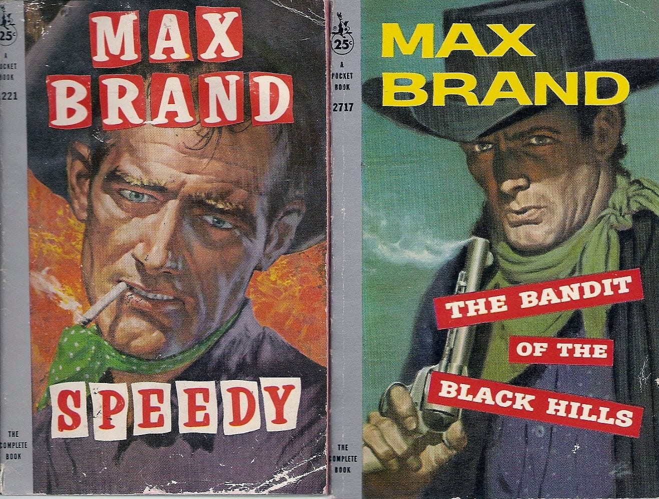 "MAX BRAND" WESTERNS: Speedy / The Bandit of the Black Hills by Max  (pseudonym of Frederick Faust) Brand - Paperback - . - from John McCormick  (SKU: ...