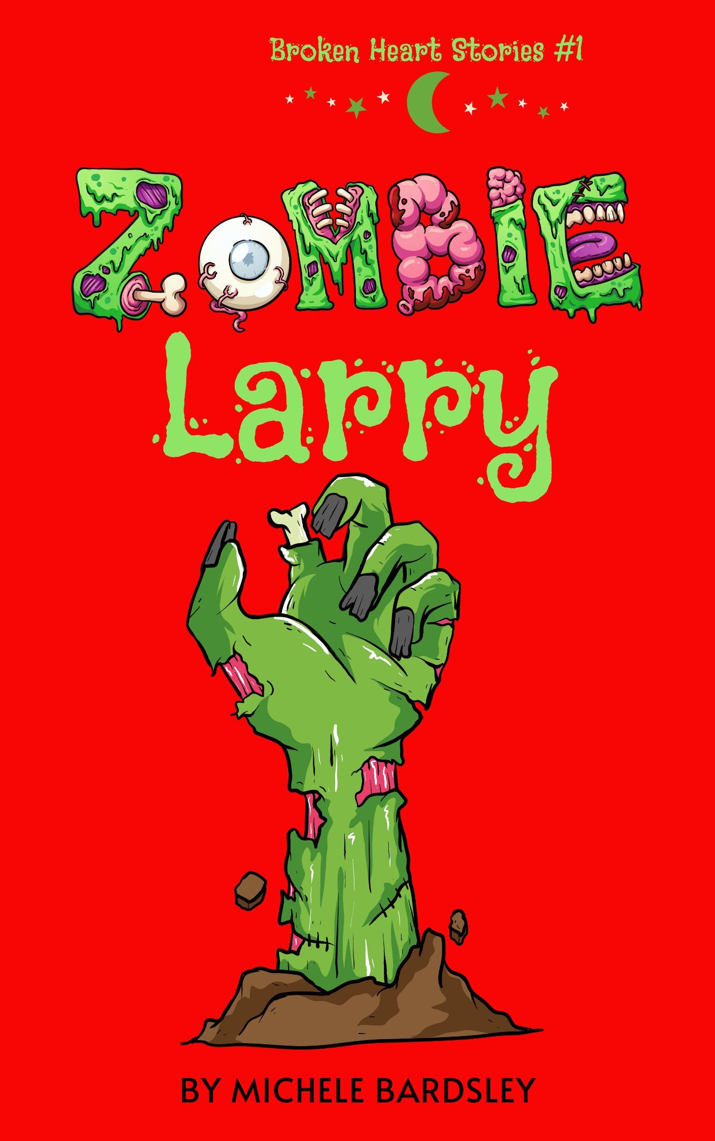 Book Cover: Zombie Larry - Broken Heart Stories #1