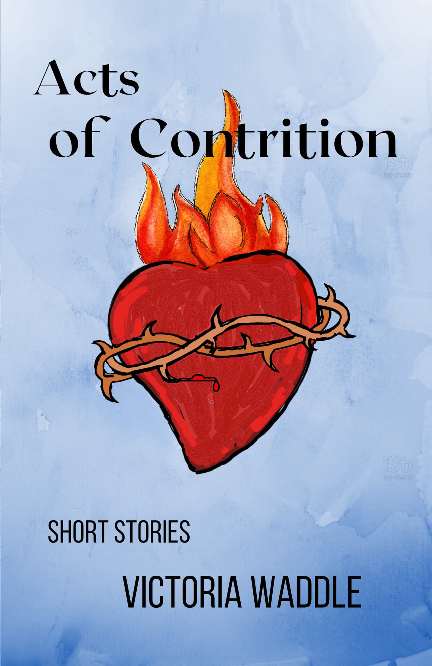Book cover for Acts of Contrition, which includes a sacred heart.