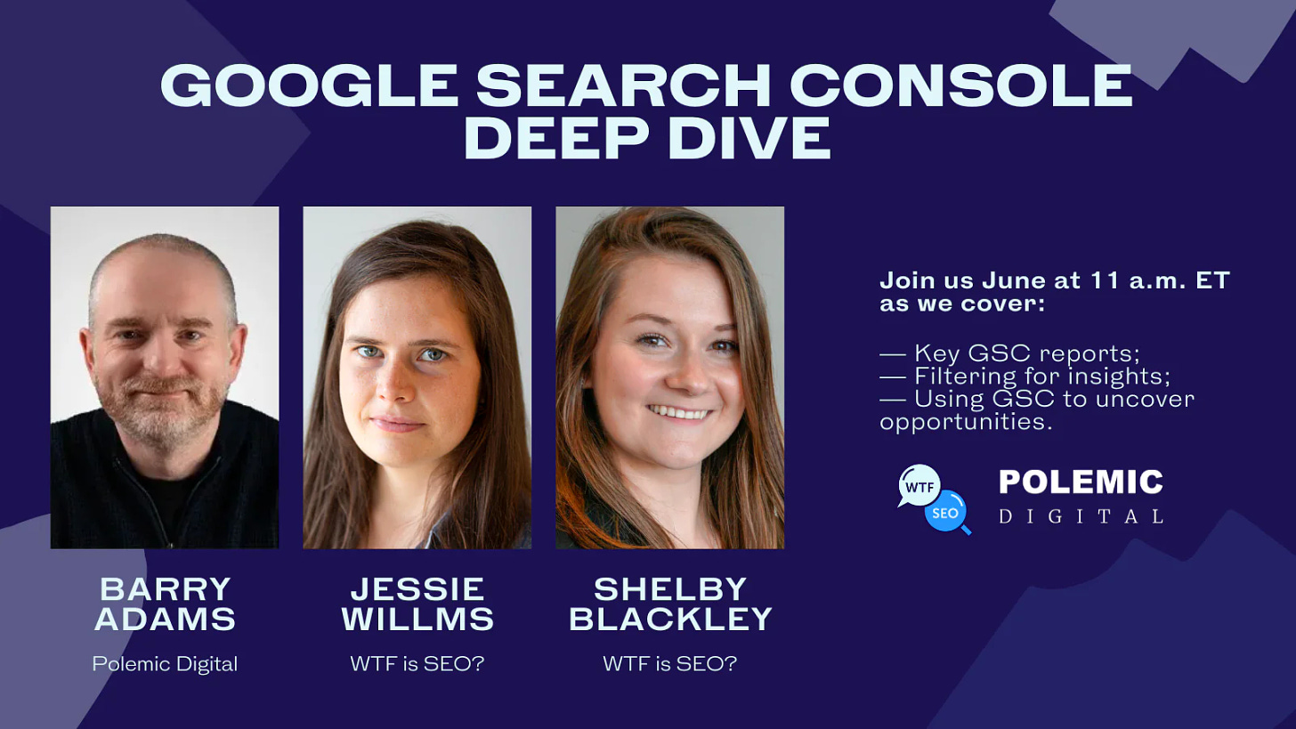 Google Search Console deep dive masterclass