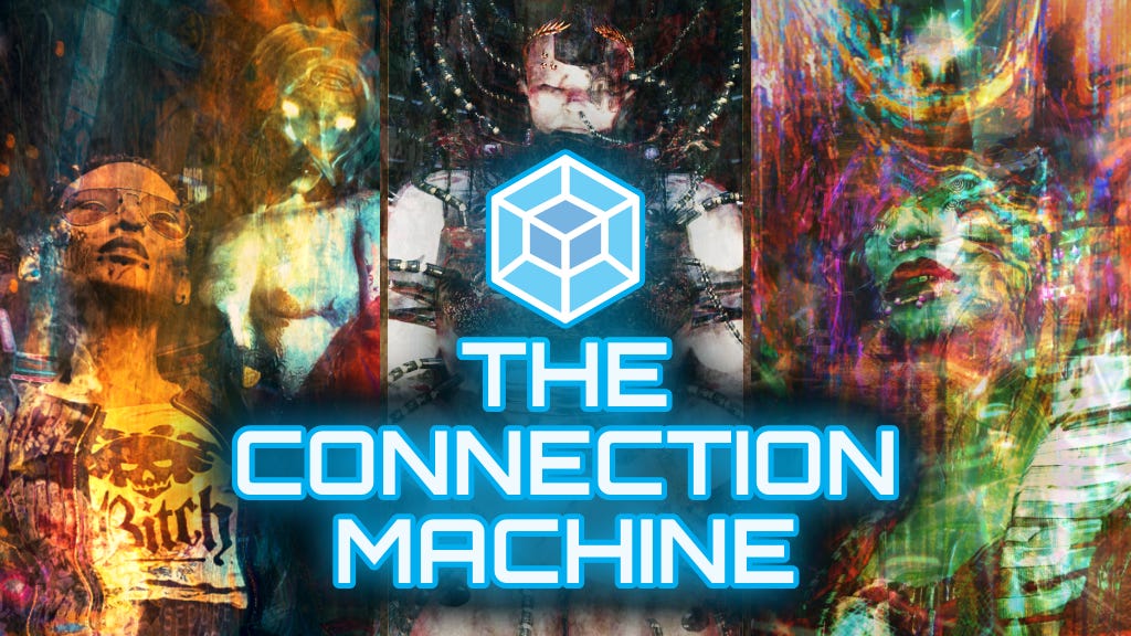 Three surreal digital collage portraits are in the background. A stylised tesseract logo with the words "THE CONNECTION MACHINE" below sit in the foreground, all in white line with a glowing cyan outline.
