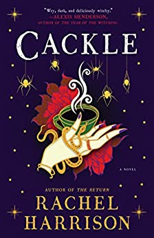 Book cover of Cackle by Rachel Harrison