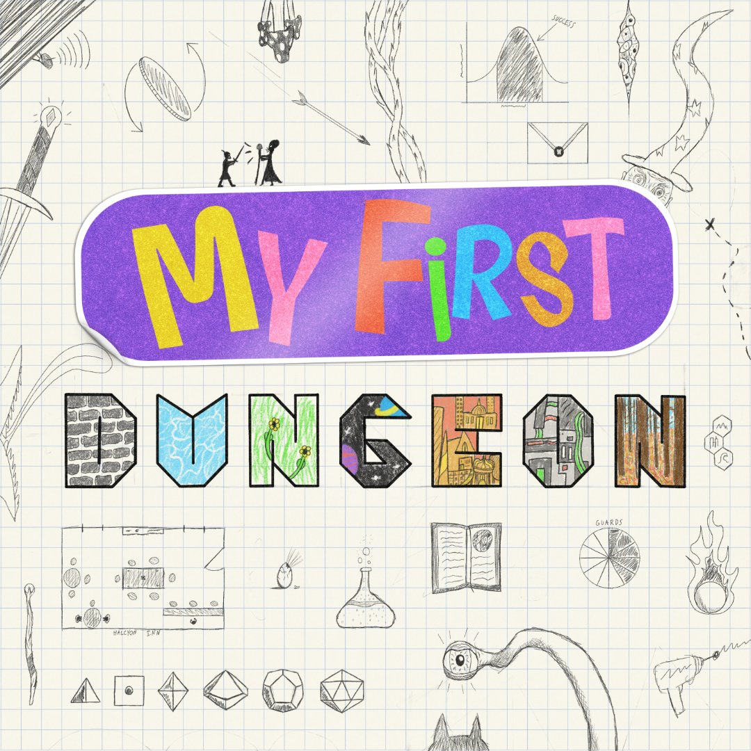 The cover image for the My First Dungeon podcast.
