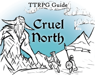 Cruel North (TTRPG Adventure Guide)