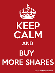 KEEP CALM AND BUY MORE SHARES - Keep Calm and Posters Generator, Maker For  Free - KeepCalmAndPosters.com