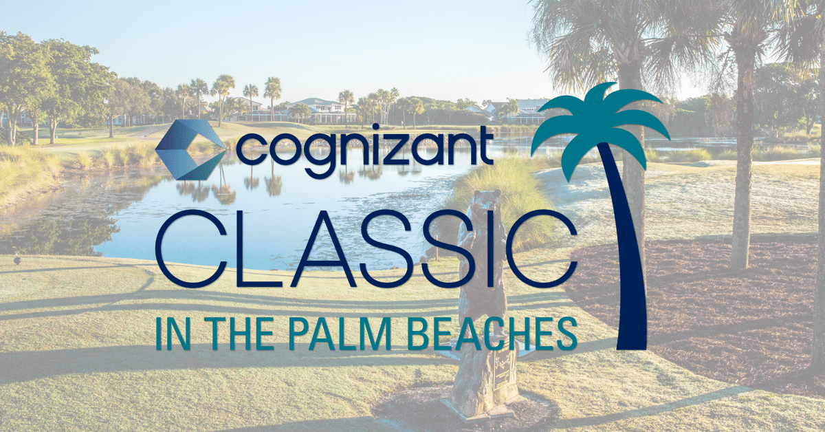The Cognizant Classic announces The Palm Beaches as presenting sponsor for  South Florida's premier PGA TOUR event - Palm Beach County Sports Commission