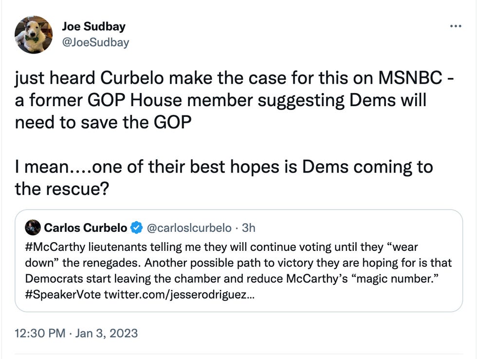 Curbelo tweet: McCarthy lieutenants telling me they will continue voting until they 'wear down' the renegades. Another possible path to victory they are hoping for is that Democrats start leaving the chamber and reduce McCarthy's 'magic number.'