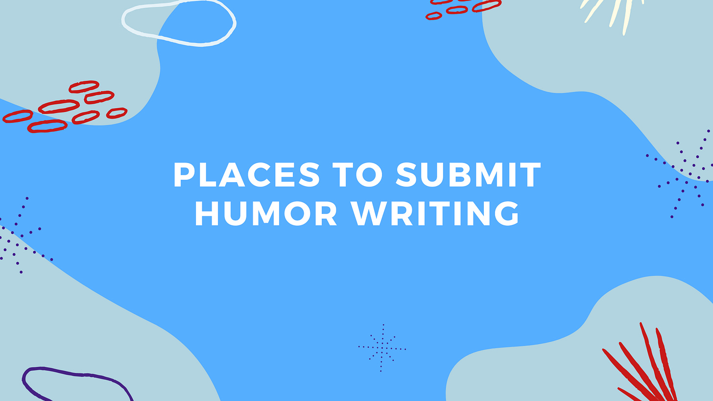 Blue background with different shapes and text reading "Places to Submit Humor Writing"