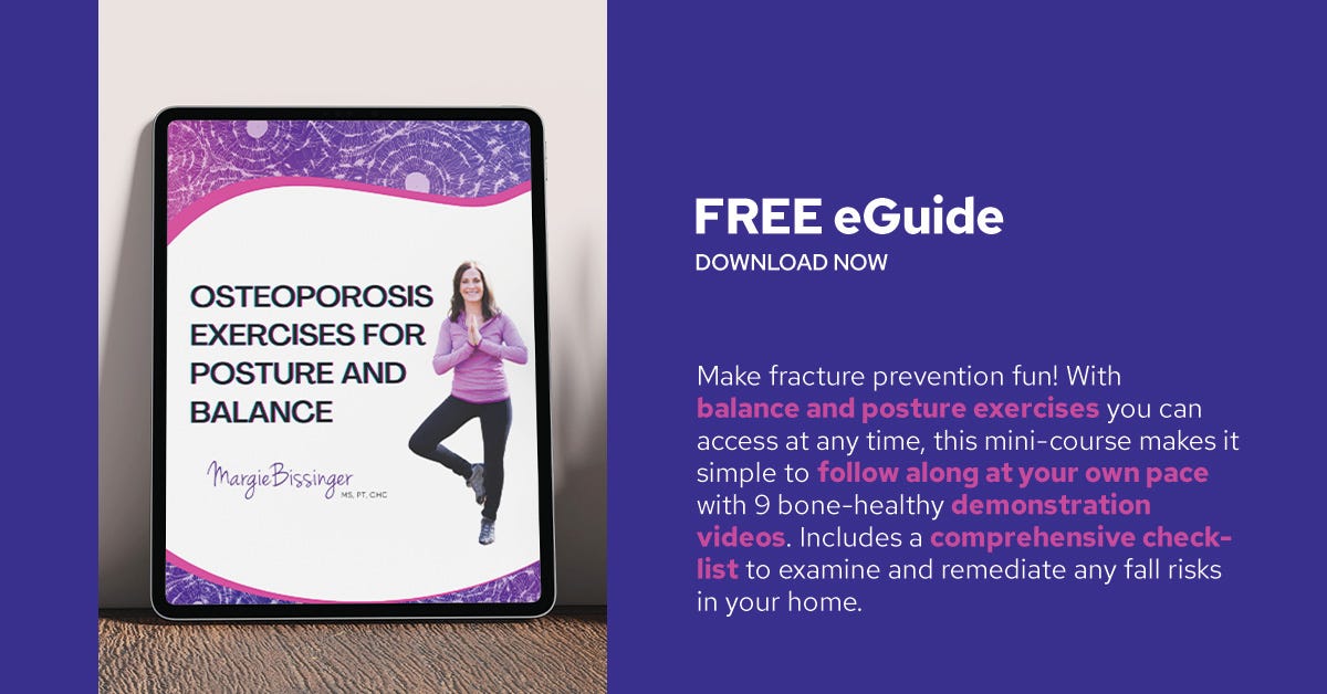 Osteoporosis Exercises for Posture and Balance--today's free gift.